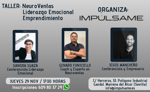 Charla MasterClass de Neuroventas, liderazgo emocional y emprendimiento por Sandra Suaza, Genaro Funiciello y Jesús Mancheño